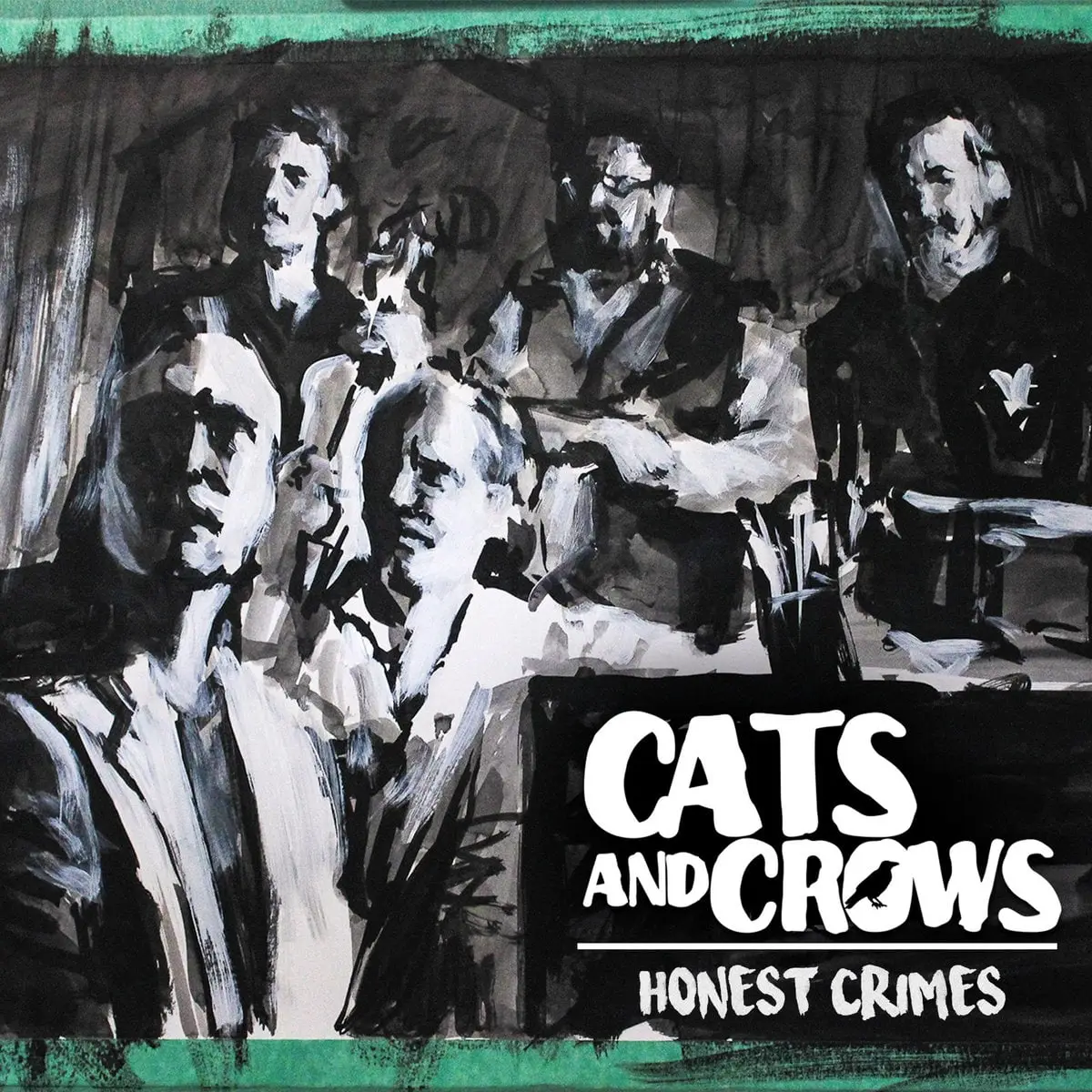 Honest Crimes album cover: a black and white painting of the five-piece band, framed in green tape.